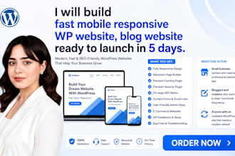 build fast mobile responsive wp website, blog website ready to launch in 5 days