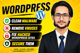 clean malware, remove viruses, fix hacked wordpress sites, and secure them