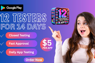 provide closed testing 12 testers 20 testers mobile app testing 12 testers