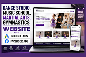 design dance studio, music school, martial arts, gymnastics website, google ads