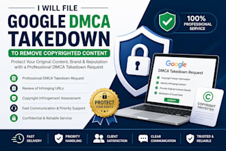 file google dmca takedown to remove copyrighted content