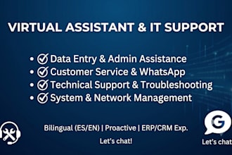 be your virtual assistant for admin and IT support