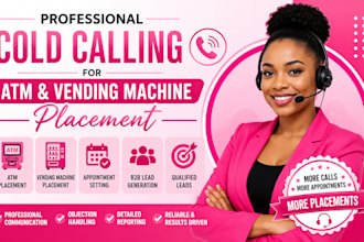 cold calling, atm placement, vending machine locator, b2b cold calling, calls