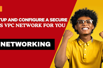setup and configure a secure AWS vpc network for you