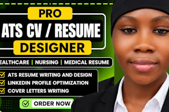 write or edit healthcare resume, nursing resume or medical resume