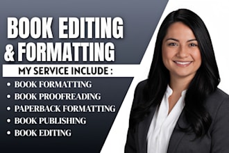 professionally edit, book formatting, book editing, book design, paperback