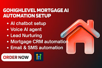 setup gohighlevel ai chatbot voice ai mortgage CRM lead nurturing automation