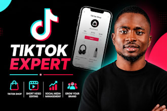 be your tiktok manager, tiktok shorts, tiktok content creator, tiktok shop
