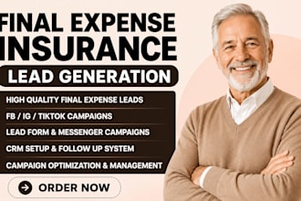 generate exclusive final expense leads via meta ads automate follow up system