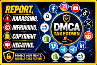 takedown remove harassing defaming negative copied post via dmca mass report