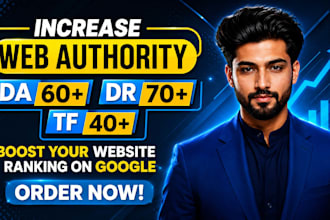 boost moz da 60 DR 70 trust flow 40 using white hat SEO