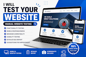test your website manually and provide detailed feedback