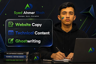 write website copy, technical content and ghostwriting