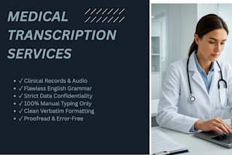do accurate medical transcription and clinical data entry