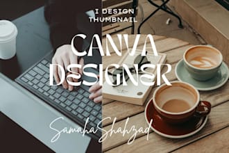 design professional youtube thumbnail and canva post