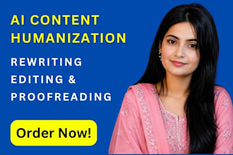 edit, proofread, rewrite and humanize ai content