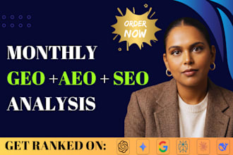 do monthly GEO, aeo and SEO to rank on google and ai search engines