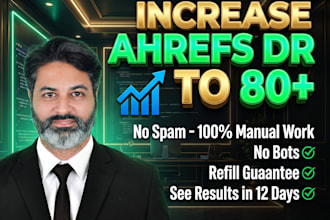 increase ahrefs DR to 80 plus with high authority backlinks