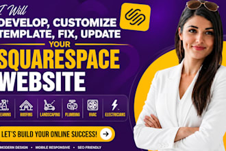 develop, customize template, fix, update your squarespace website