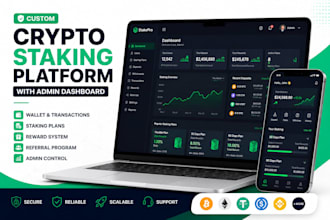 develop a custom crypto staking platform with admin dashboard