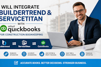integrate buildertrend and servicetitan, quickbooks for construction bookkeeping