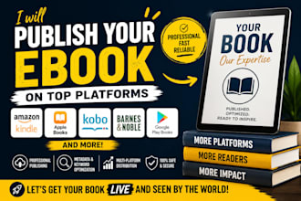 publish your ebook on amazon KDP, apple books, noble, kobo, and other platforms