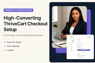 design and set up a high converting thrivecart checkout page