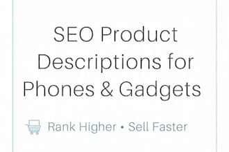 write SEO product descriptions for phones and gadgets