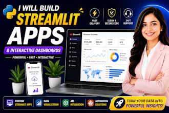 be python developer for streamlit apps and interactive dashboards