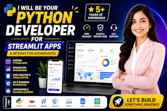 be python developer for streamlit apps and interactive dashboards