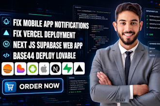 fix mobile app notifications vercel deployment next js supabase web app base44
