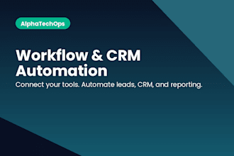 automate your business workflow, CRM and reporting