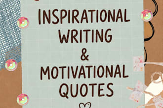 write inspirational articles and motivational quotes for blogs and social media