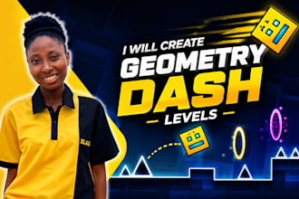 design a level for you in geometry dash
