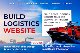build react logistics website trucking dispatch or freight broker cargo website