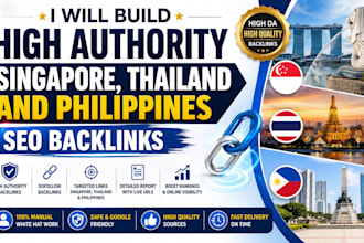 build high authority singapore thailand  philippines SEO backlinks