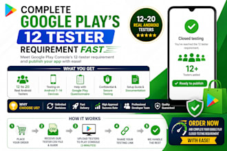 provide 12 to 20 testers for google play closed testing and android app testing