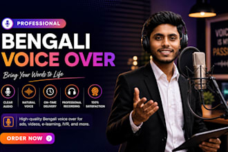 record clear, deep, and professional bengali voice over