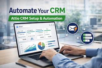 set up customize and automate your attio CRM for business growth