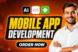 do ai android and ios app development, app creation as mobile app developer