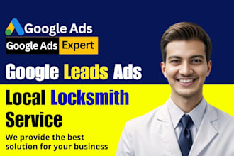 be google ads manager for your auto locksmith service to get more calls