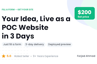 build a poc website for your idea in 3 days just fill a form