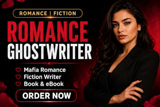 romance ghostwriter, mafia romance, fiction ghostwriter, ebook and book writer