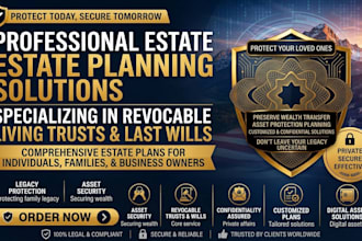 draft a revocable living trust, will, estate plan, and asset protection document
