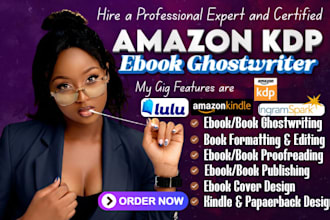 be your amazon KDP ebook ghostwriter, nonfiction book writer, ebook writer