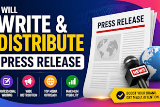 write and distribute press release to top global media