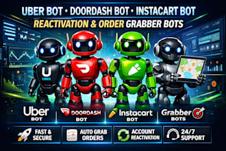 automate zifty bot, grabber bot, uber bot shipt bot, reactivate banned account