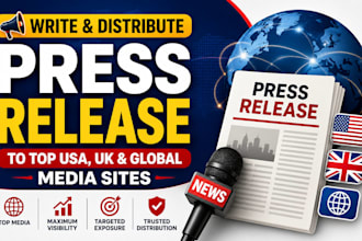 write and distribute press release to top USA UK and global media sites