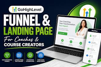 build gohighlevel funnel and landing page for coaches and course creators
