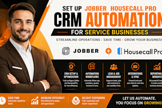 set up jobber housecall pro CRM automation for service businesses